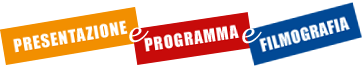 Presentazione - Programma - Filmografia